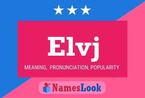 Elvj Name Poster