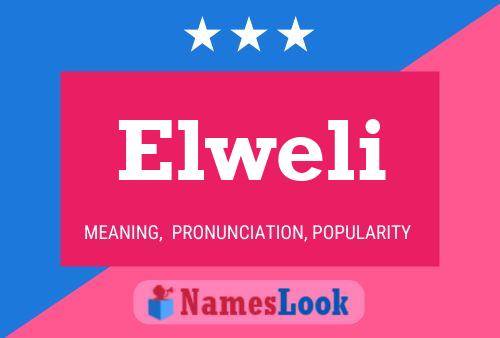 Elweli Name Poster