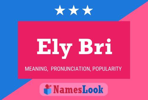 Ely Bri Name Poster