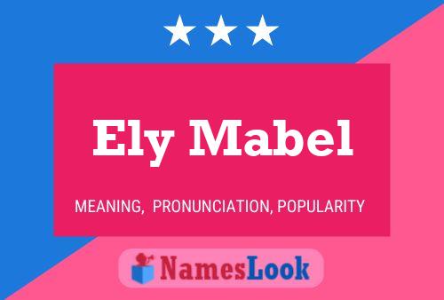 Ely Mabel Name Poster