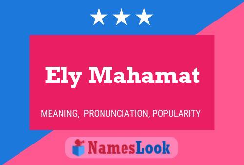 Ely Mahamat Name Poster