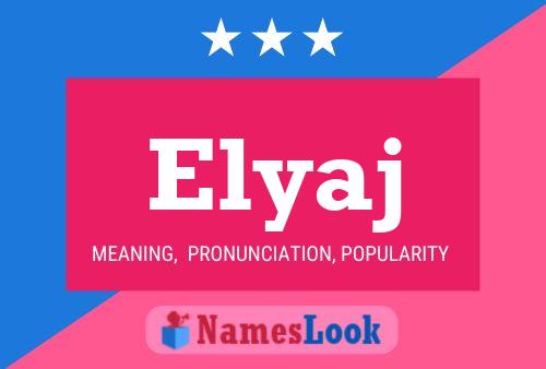 Elyaj Name Poster