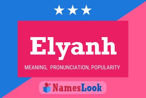 Elyanh Name Poster