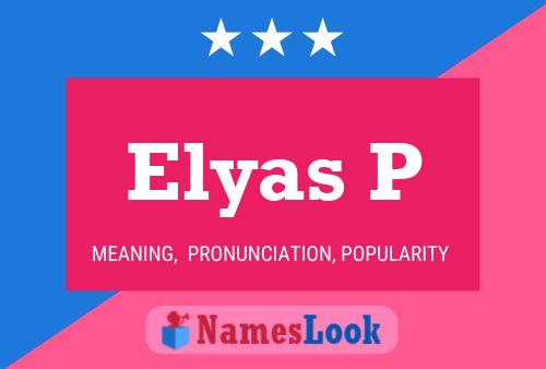 Elyas P Name Poster