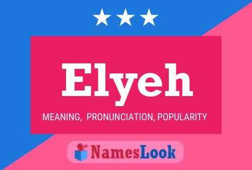 Elyeh Name Poster