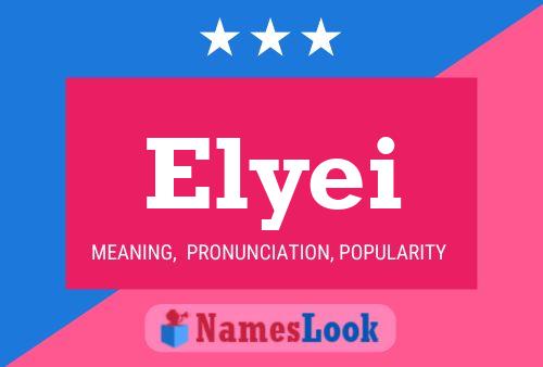 Elyei Name Poster