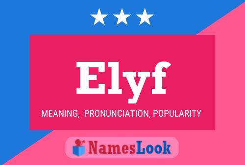 Elyf Name Poster