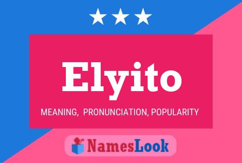 Elyito Name Poster