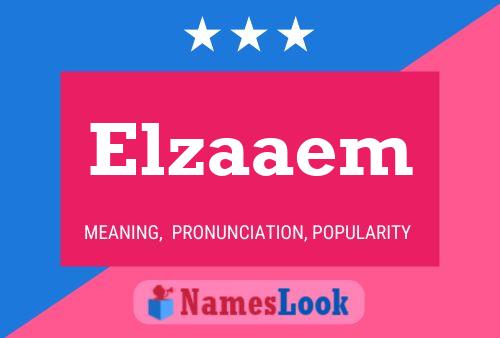 Elzaaem Name Poster