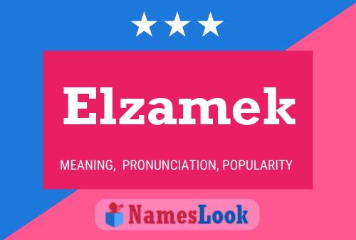 Elzamek Name Poster