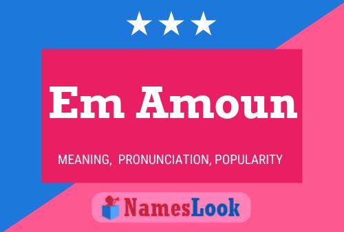 Em Amoun Name Poster