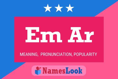 Em Ar Name Poster