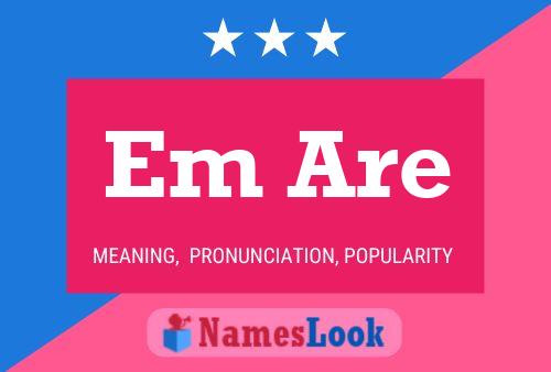 Em Are Name Poster