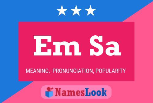 Em Sa Name Poster