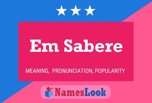 Em Sabere Name Poster