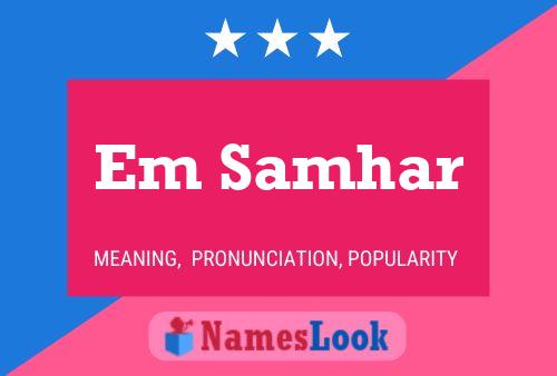 Em Samhar Name Poster