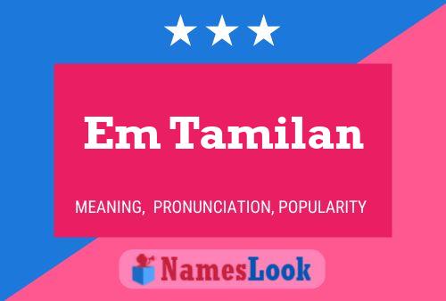 Em Tamilan Name Poster