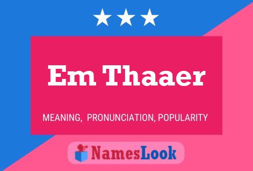 Em Thaaer Name Poster