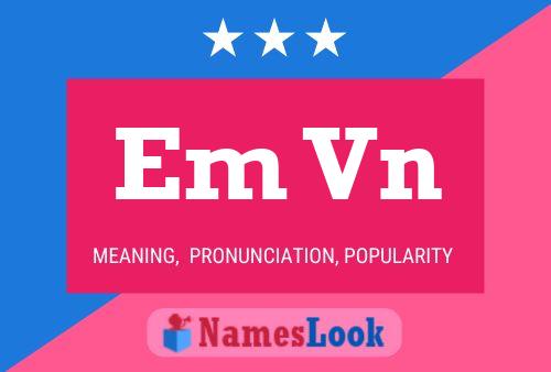 Em Vn Name Poster