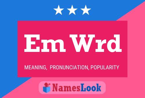 Em Wrd Name Poster