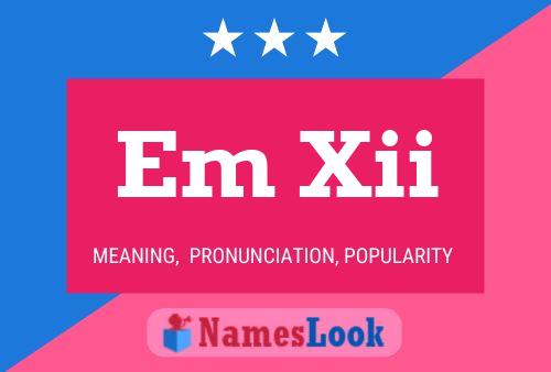 Em Xii Name Poster