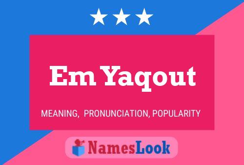 Em Yaqout Name Poster