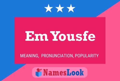 Em Yousfe Name Poster