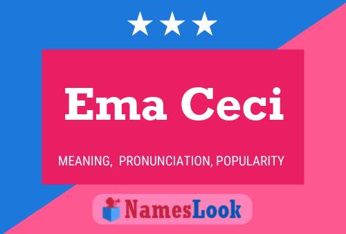 Ema Ceci Name Poster