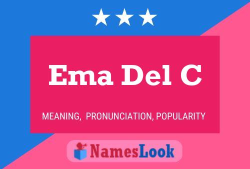 Ema Del C Name Poster