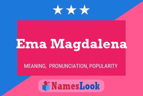 Ema Magdalena Name Poster