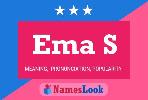 Ema S Name Poster