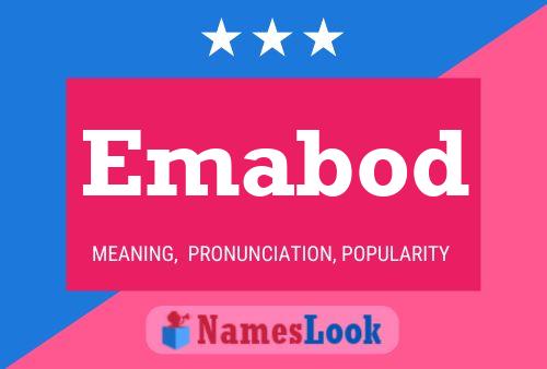 Emabod Name Poster