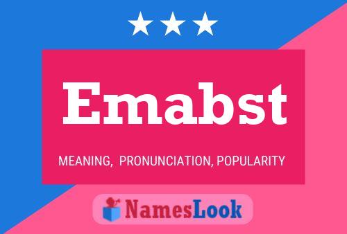 Emabst Name Poster