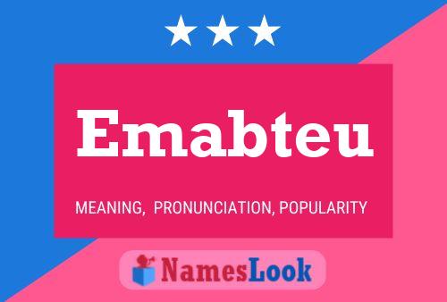 Emabteu Name Poster