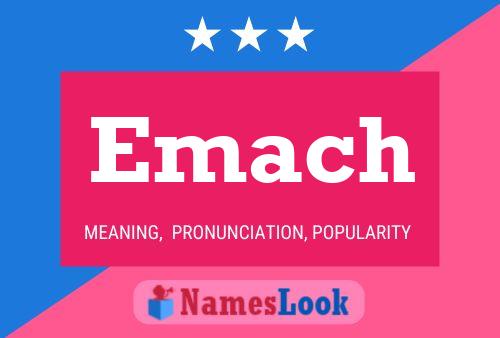 Emach Name Poster