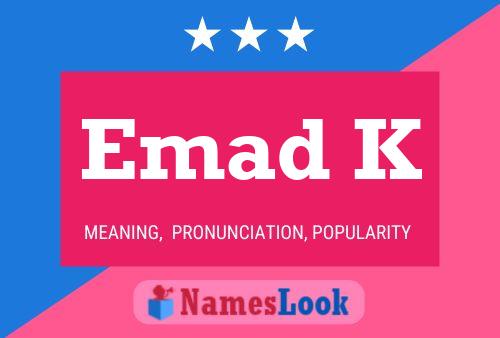 Emad K Name Poster