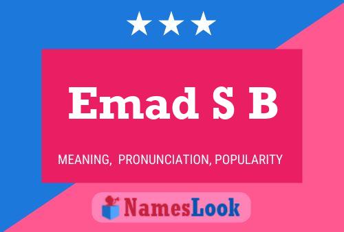 Emad S B Name Poster