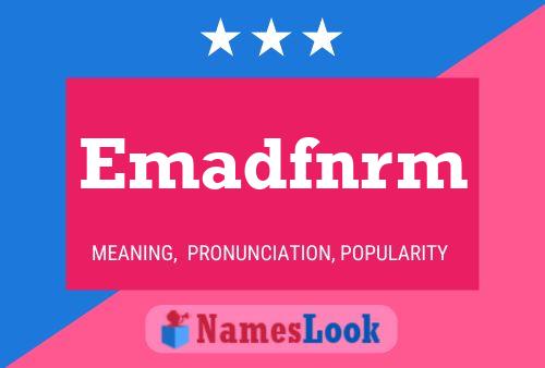 Emadfnrm Name Poster