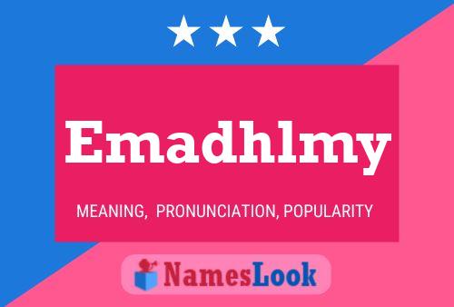 Emadhlmy Name Poster