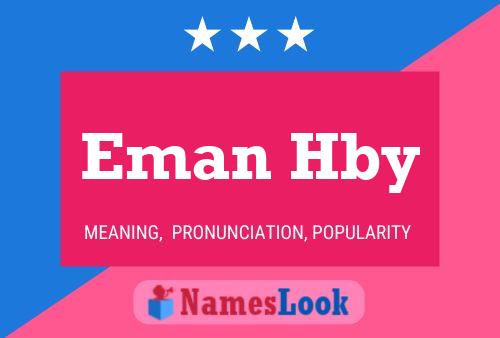 Eman Hby Name Poster