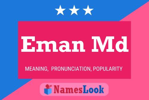 Eman Md Name Poster