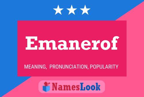 Emanerof Name Poster