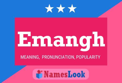 Emangh Name Poster