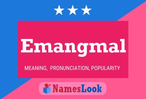 Emangmal Name Poster