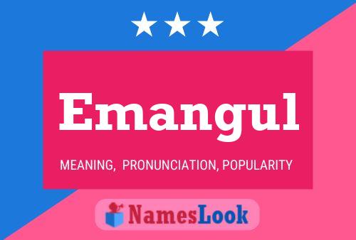 Emangul Name Poster