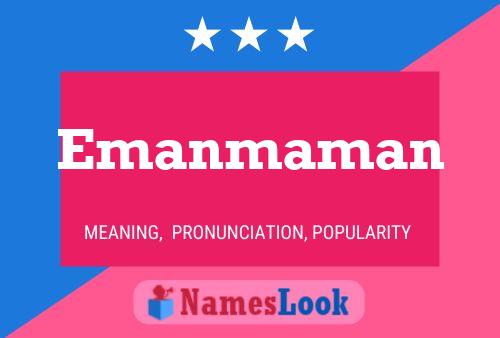 Emanmaman Name Poster