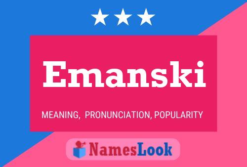 Emanski Name Poster