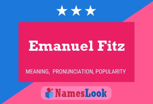 Emanuel Fitz Name Poster