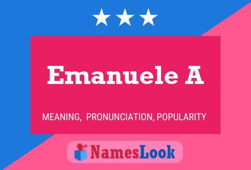 Emanuele A Name Poster