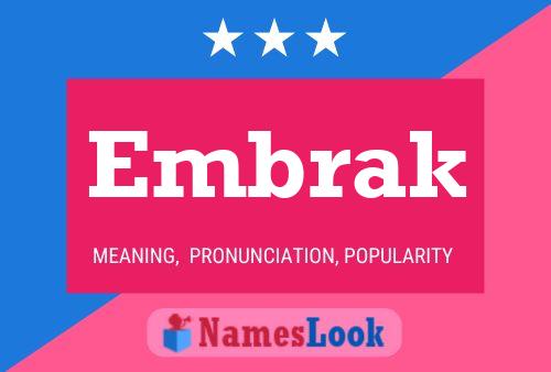 Embrak Name Poster